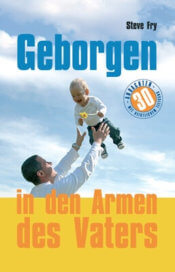 Geborgen in den Armen des Vaters
