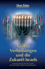 Gottes Verheißungen und die Zukunft Israels