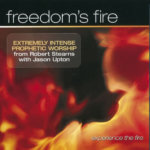 Freedom's Fire - Robert Stearns