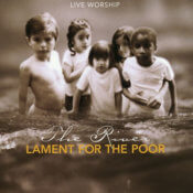 Lament for the poor - Robert Stearns