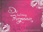 Du bist meine Prinzessin