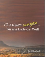 Glauben wagen - bis ans Ende der Welt