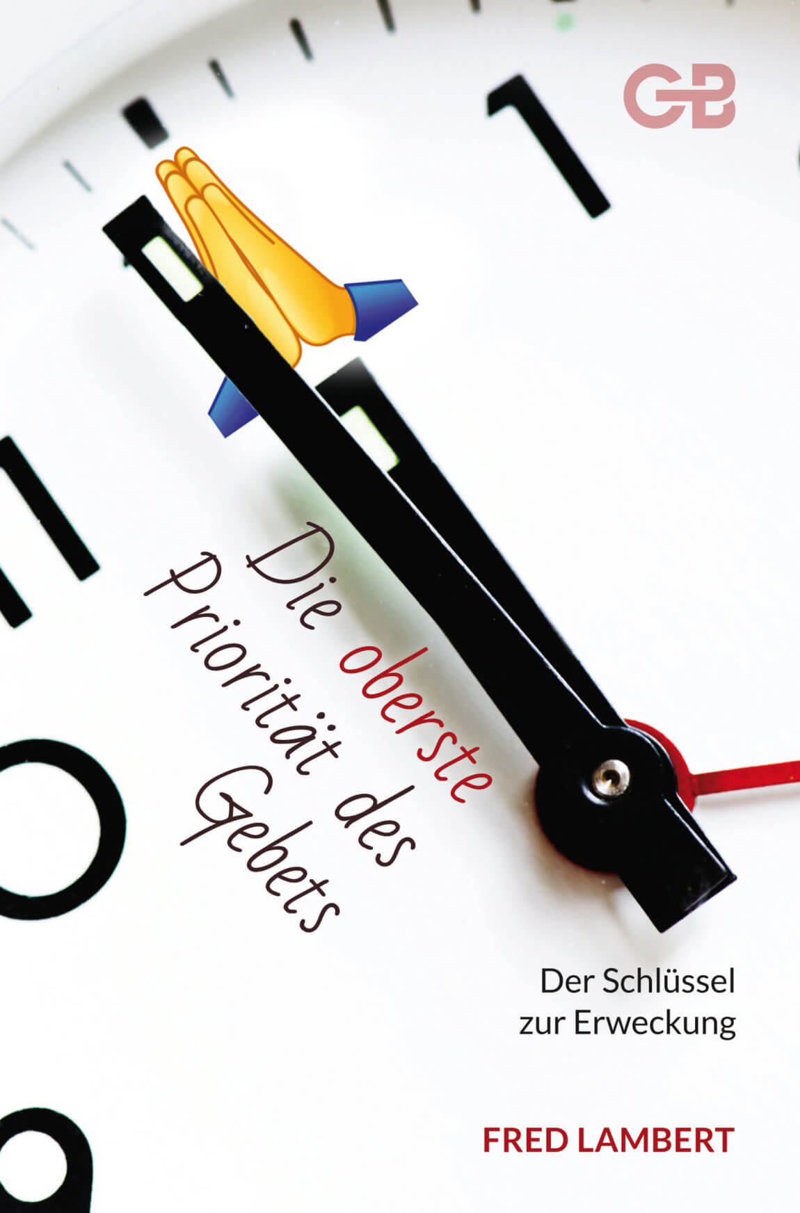 DieOberstePrioritaetDesGebets_FredLambert.jpg