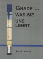 Gnade ... was sie uns lehrt